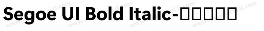 Segoe UI Bold Italic字体转换